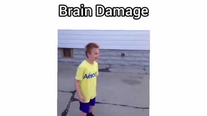 Brain damage!