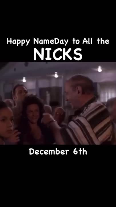 Happy Nameday to all the Nicks!