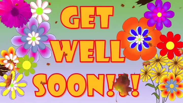 Get well soon!