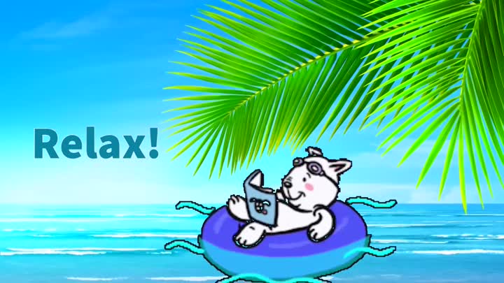 Relax!