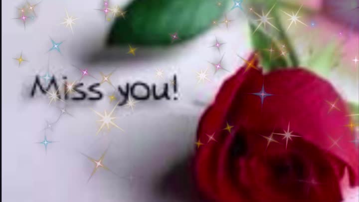 Miss you!
