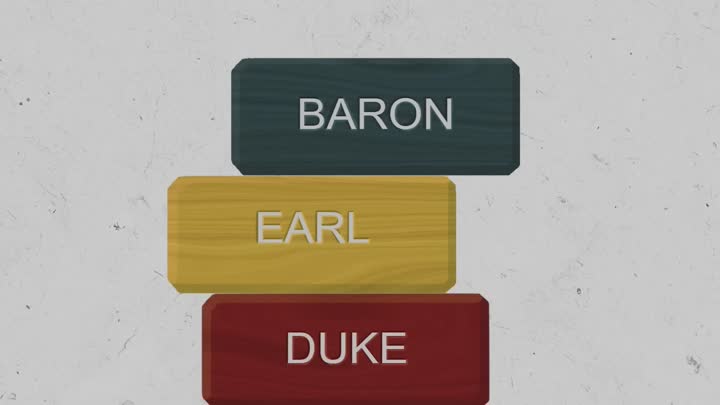 Duke, Earl and Baron!
